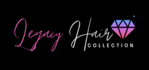 Legacy Hair Collection